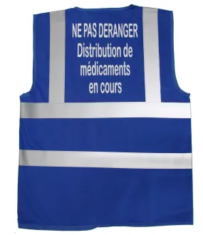 Gilet de sécurité - Ne pas déranger - Distribution de médicaments en cours - bleu roi 